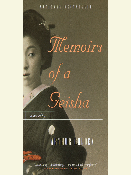 Arthur Golden创作的Memoirs of a Geisha作品的详细信息 - 可供借阅